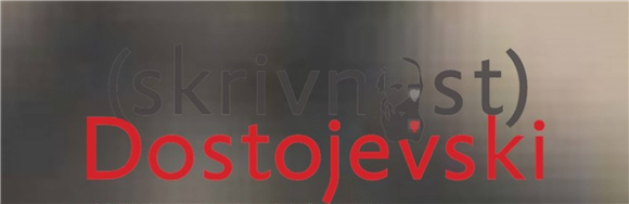 Razstava ob dvestoletnici rojstva Dostojevskega