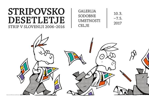 STRIPOVSKO DESETLETJE. STRIP V SLOVENIJI 2006 - 2016