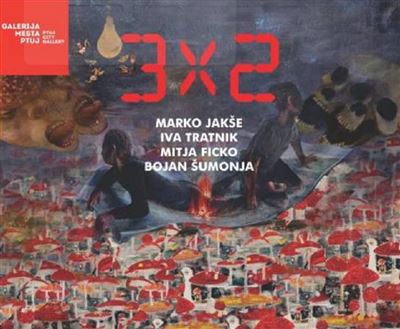 3x2: Marko Jakše, Iva Tratnik, Mitja Ficko, Bojan Šumonja