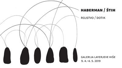 Ana Haberman in Vesna Štih: Rojstvo/Dotik