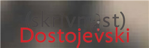 Razstava ob dvestoletnici rojstva Dostojevskega