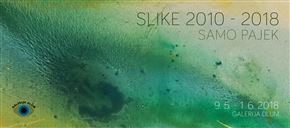 Slike 2010 - 2018 / Samo Pajek