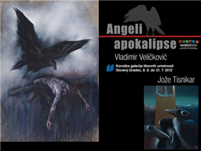 Vladimir Veličković & Jože Tisnikar: Angeli apokalipse